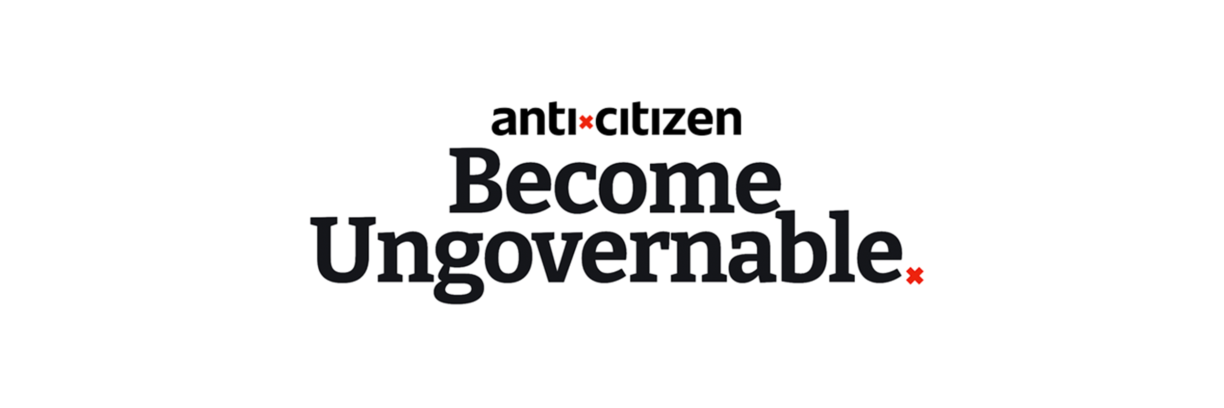 Anticitizen — Become Ungovernable